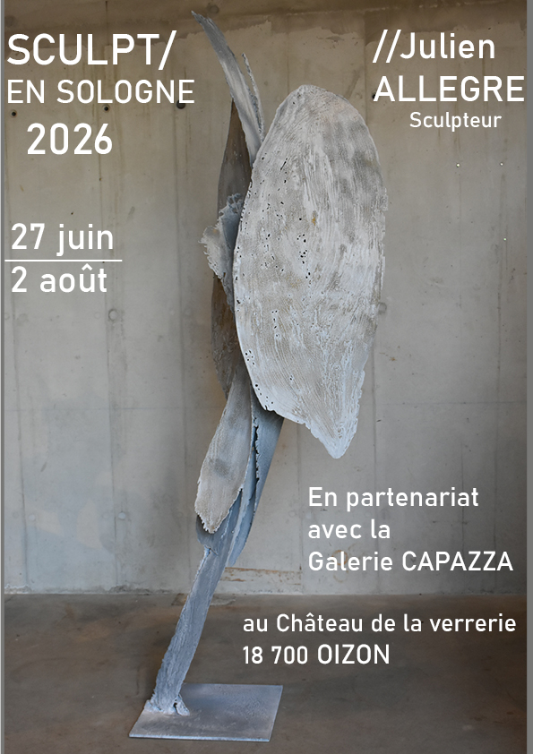 Exposition Julien Allegre Sculpture en Sologne 2026